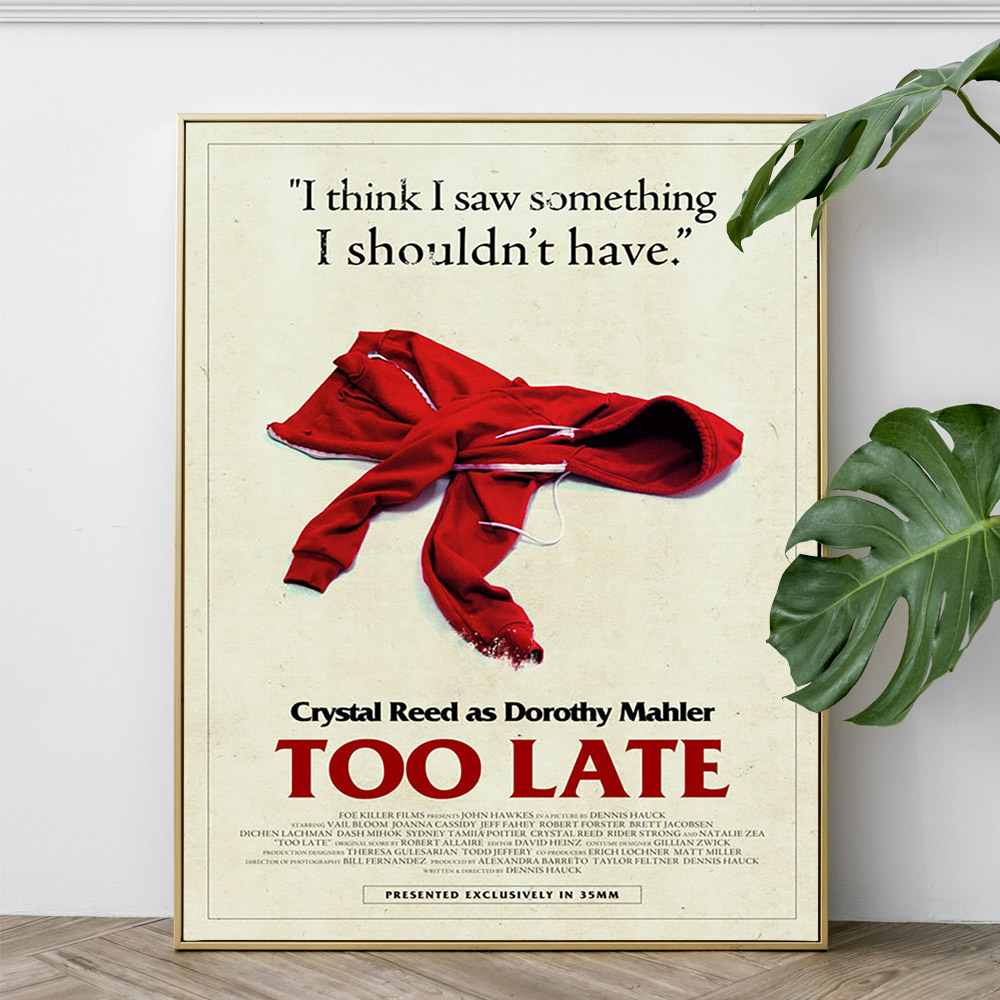 Too Late Drama Film Art Print  - Home Cinema The Drama ulasan dan harga